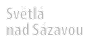 Sv tl  nad S zavou